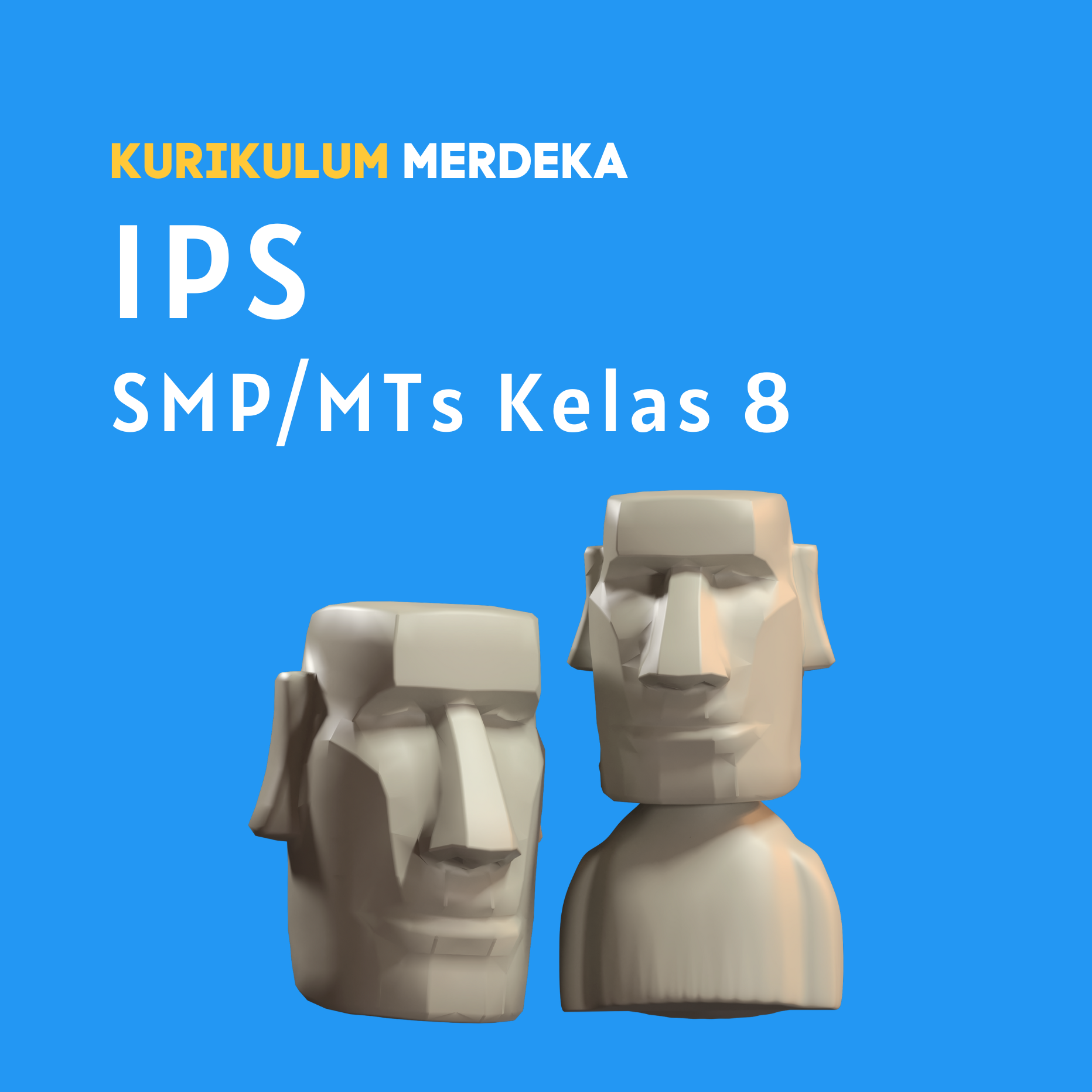 K-MERDEKA Ilmu Pengetahuan Sosial SMP Kelas 8