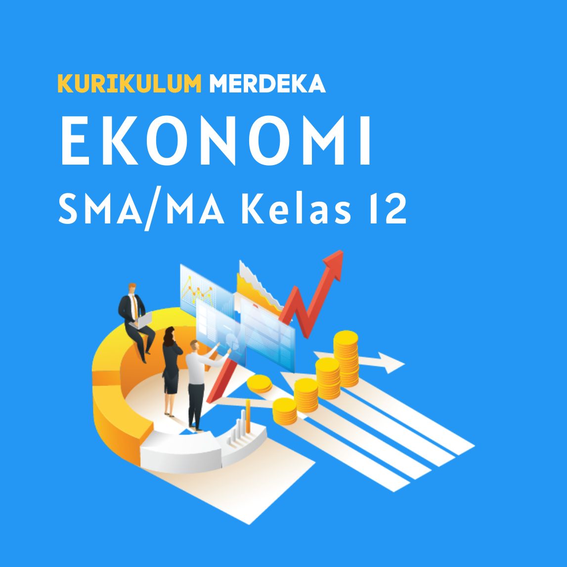 K-MERDEKA Ekonomi SMA Kelas 12