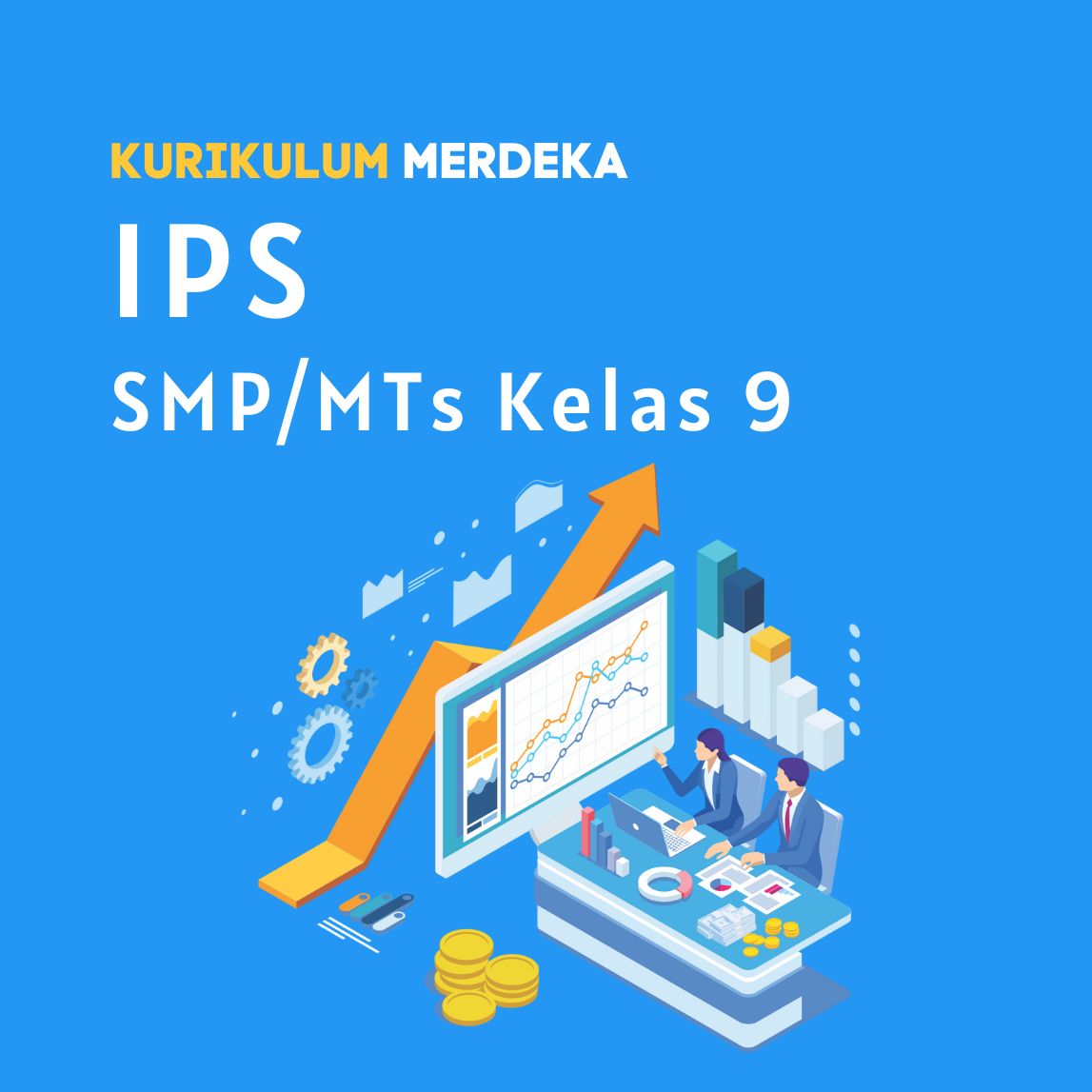 K-MERDEKA Ilmu Pengetahuan Sosial SMP Kelas 9