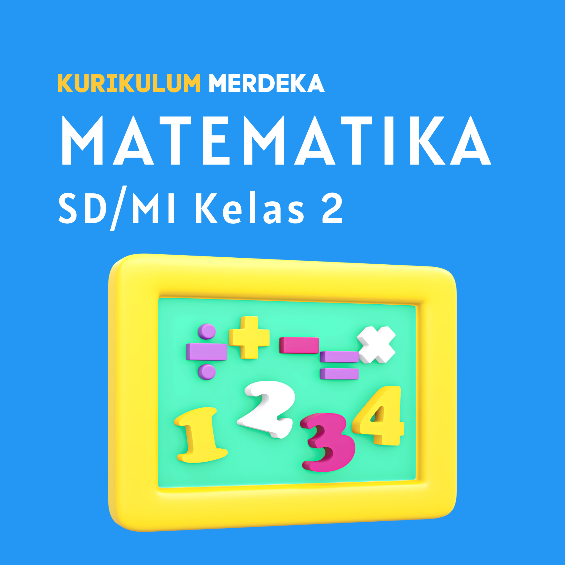 K-MERDEKA Matematika SD Kelas 2