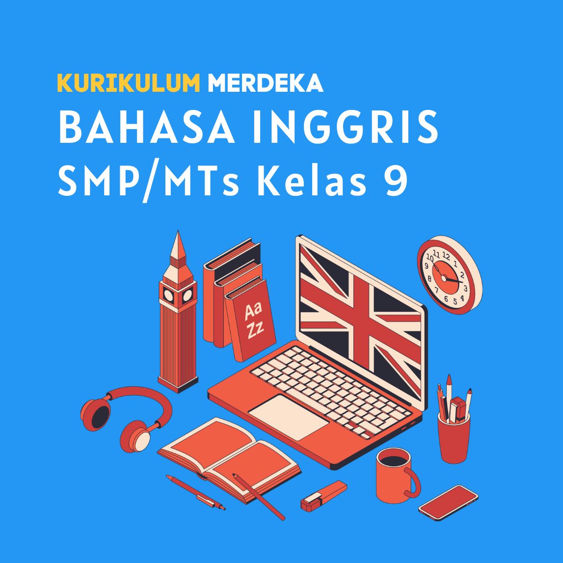 K-MERDEKA Bahasa Inggris SMP Kelas 9