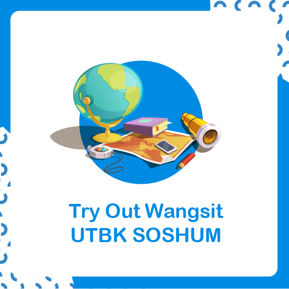 Try Out WANGSIT UTBK SOSHUM