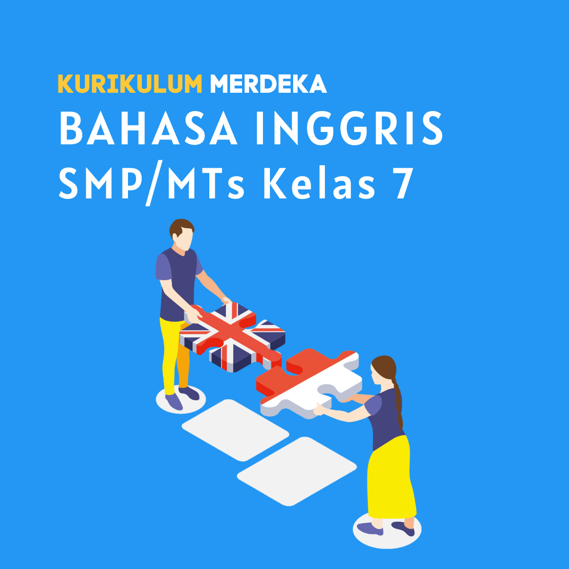 K-MERDEKA Bahasa Inggris SMP Kelas 7