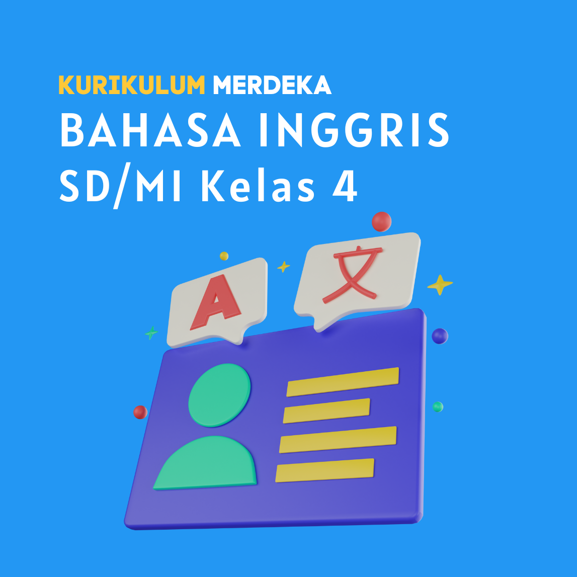 K-MERDEKA Bahasa Inggris SD Kelas 4