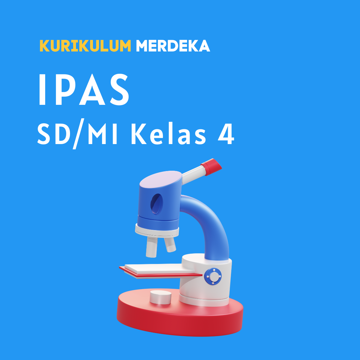 K-MERDEKA IPAS SD Kelas 4