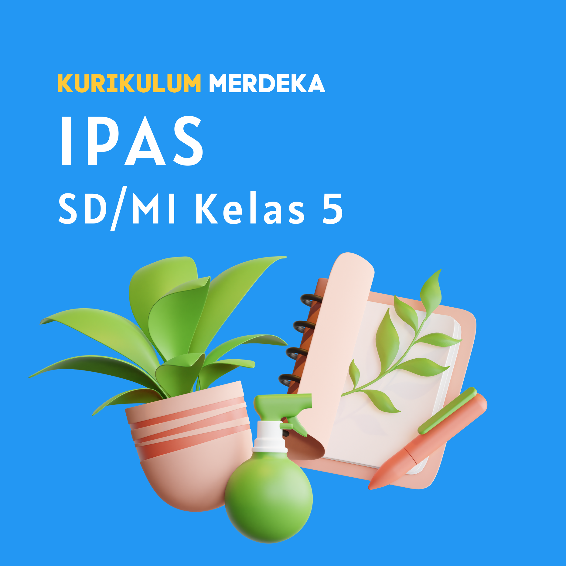 K-MERDEKA IPAS SD Kelas 5